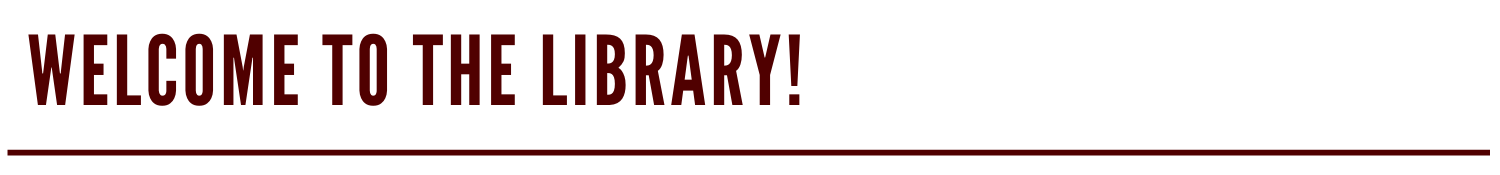Kendall Welcome to the Library Banner